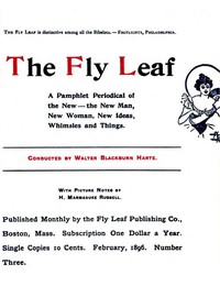 The Fly Leaf, No. 3, Vol. 1, February 1896 by Various