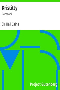 Kristitty: Romaani by Sir Hall Caine