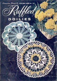 Ruffled Doilies by American Thread Company