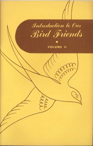 Introduction to Our Bird Friends, Volume 2 by Lenwood Ballard Carson