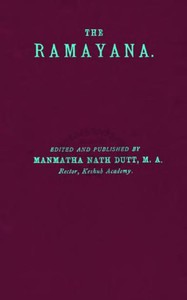 The Rāmāyana, Volume 4. Uttara Kānda by Valmiki