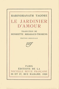 Le jardinier d'amour by Rabindranath Tagore