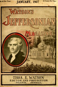 Watson's Jeffersonian Magazine, January, 1907 by Various