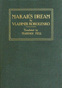 Makar's Dream, and Other Stories by Vladimir Galaktionovich Korolenko