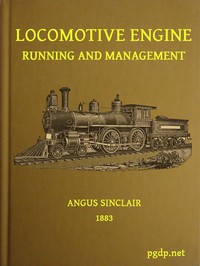 Locomotive Engine Running and Management by Angus Sinclair