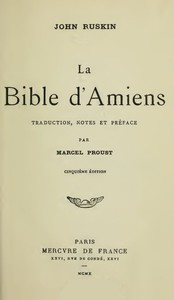 La Bible d'Amiens by John Ruskin