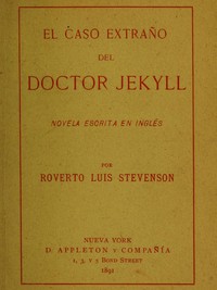 El caso extraño del Doctor Jekyll by Robert Louis Stevenson