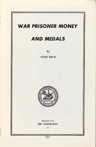 War Prisoner Money and Medals by Guido Kisch
