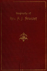 The Experiences of Uncle Jack: Being a Biography of Rev. Andrew Jackson Newgent