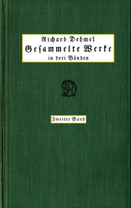 Gesammelte Werke in drei Bänden (2/3) by Richard Dehmel