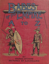 Babes of the Empire: An alphabet for young England by Thomas Stevens