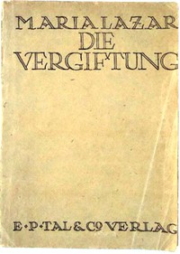 Die Vergiftung by Maria Lazar