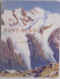 Au Mont-Blanc by Roger Tissot