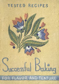 Successful Baking for Flavor and Texture: Tested Recipes by Martha Lee Anderson