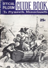 Pilgrim Guide Book to Plymouth, Massachusetts by William Franklin Atwood