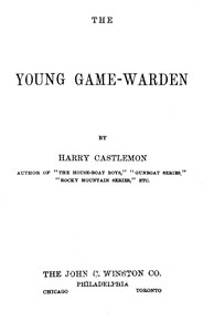 The Young Game-Warden by Harry Castlemon