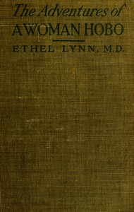 The Adventures of a Woman Hobo by Ethel Lynn