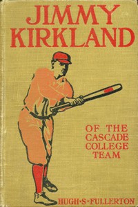 Jimmy Kirkland of the Cascade College Team by Hugh S. Fullerton