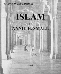 Islam by Annie H. Small