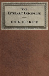 The Literary Discipline by John Erskine