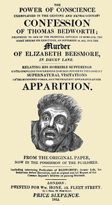 The Power of Conscience, exemplified in the genuine and extraordinary confession