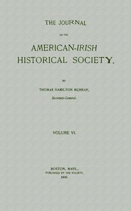 The Journal of the American-Irish Historical Society (Vol. VI) by Various