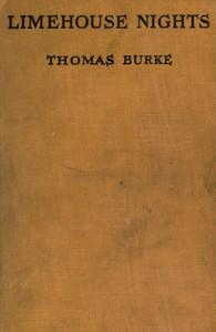 Limehouse Nights by Thomas Burke