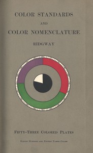 Color Standards and Color Nomenclature by Robert Ridgway