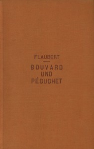 Bouvard und Pécuchet: Roman aus dem Nachlass by Gustave Flaubert