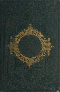 The Horse's Friend by O. S. Pratt