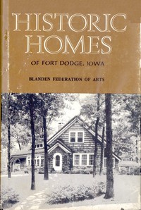 Historic Homes, Fort Dodge, Iowa by Karl F. Haugen