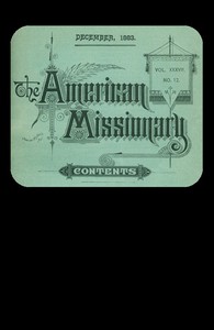 The American Missionary — Volume 37, No. 12, December, 1883 by Various