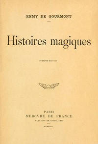 Histoires magiques by Remy de Gourmont