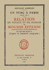 Un Turc à Paris, 1806-1811 by Bertrand Bareilles