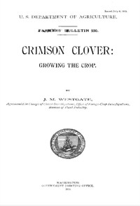 Crimson Clover: Growing the Crop by J. M. Westgate