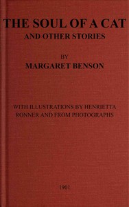 The Soul of a Cat, and Other Stories by Margaret Benson