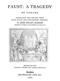 Faust: A Tragedy by Johann Wolfgang von Goethe