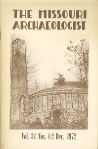 The Missouri Archaeologist, Volume 34, No. 1 and 2, December 1972 by Various