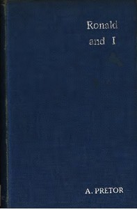 Ronald and I; or, Studies from Life by Alfred Pretor