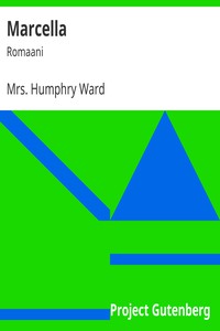 Marcella: Romaani by Mrs. Humphry Ward