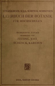 Lehrbuch der Botanik für Hochschulen by Noll, Schenck, Schimper, and Strasburger