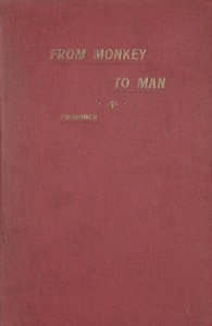 From Monkey to Man, or, Society in the Tertiary Age by Austin Bierbower