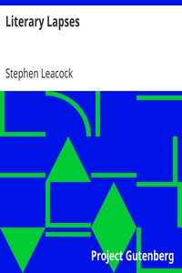 Literary Lapses by Stephen Leacock