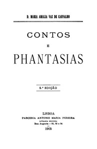 Contos e Phantasias by Maria Amalia Vaz de Carvalho