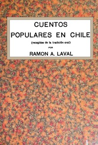 Cuentos populares en Chile by Ramón A. Laval