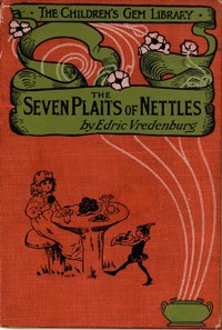 The Seven Plaits of Nettles, and other stories by Edric Vredenburg