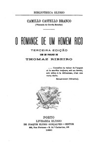 O Romance de um Homem Rico by Camilo Castelo Branco