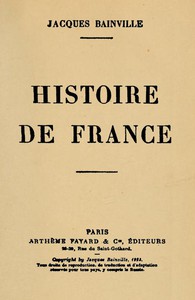 Histoire de France by Jacques Bainville