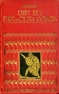 Edipo rey; Edipo en Colona; Antígona by Sophocles