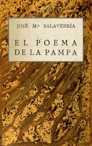 El poema de la Pampa: "Martín Fierro" y el criollismo español by Salaverría